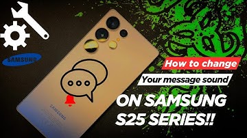 How to Change Message Notification Sound on Samsung Galaxy S25, S25+, and S25 Ultra (2025)