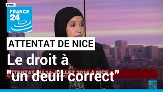 Attentat De Nice De 2016 Je Nai Pas Eu Le Droit À Un Deuil Correct France 24