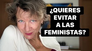 QUE HACER PARA NO CRUZARSE CON LAS FEMINISTAS Y LOS HOMBRES PRINCESOS?! 