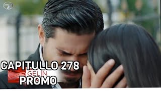 Gelin Dizisi Capitullo 278 Promo En Español
