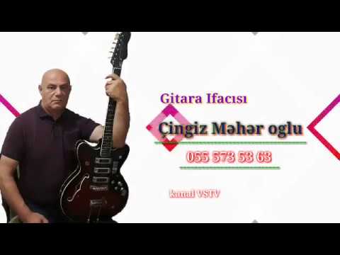 Cingiz Məhər oglu Gitara