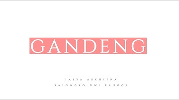 SASYA ARKHISNA Ft SASONGKO - GANDENG ( ORIGINAL SONG )