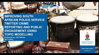 COS 802 - Improving SAPS Twitter crime reporting and public engagement using topic modelling