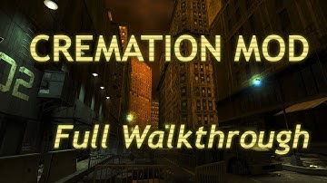 Cremation Mod Full Walkthrough