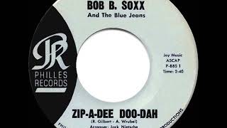 1962 Hits Archive Zip-A-Dee Doo-Dah - Bob B Soxx The Blue Jeans