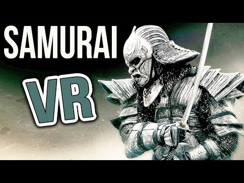 Being A SAMURAI In VIRTUAL REALITY! Epic Oculus Rift Gameplay