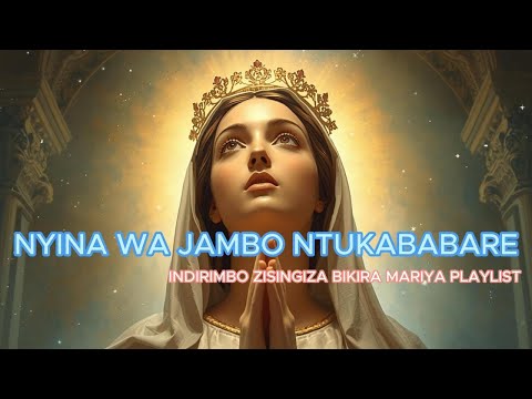 Catholic Songs / INDIRIMBO ZISINGIZA BIKIRA MARIYA PLAYLIST/ Beni Music