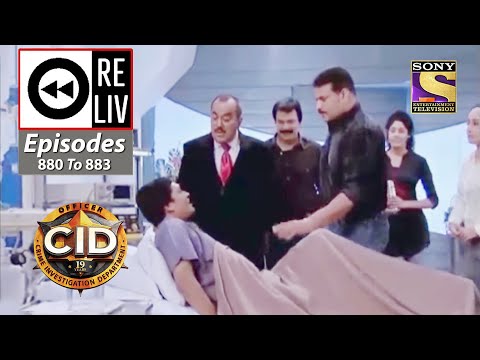 Weekly Reliv - CID - सी आई डी  - Episodes 880 - 883