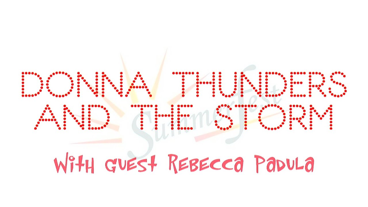 Donna Thunders & The Storm - Cheaters Grave - LIVE with Guest Rebecca Padula - Summerfest 2014