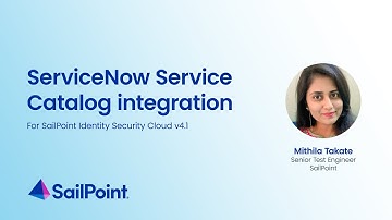 Demo: ServiceNow Service Catalog Integration v 4.1 for SailPoint Identity Security Cloud