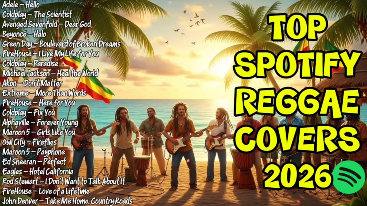 REGGAE CLASSIC LOVE SONGS MIX 🎸 COVER SONGS | SPOTIFY HIT MOOD 🔔