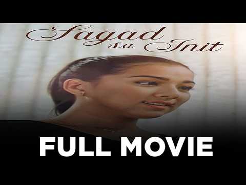 SAGAD SA INIT: Jomari Yllana, Ara Mina, Sharmaine Arnaiz and  LJ Moreno | Full Movie