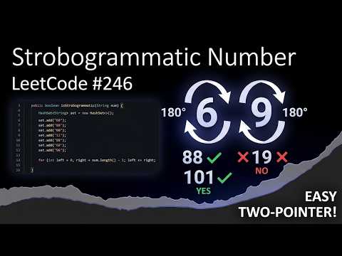 Strobogrammatic Number Problem - LeetCode 246