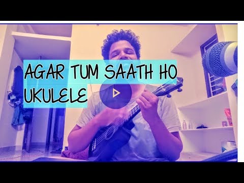 agar-tum-saath-ho-ukulele-|-rupesh-rupam-|-unplugged-|-alka-yagnik-|-arijit-singh.