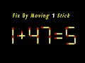 Mind- Blowing Matchstick Puzzle - Move 1 Stick to Win! Smartest Puzzle