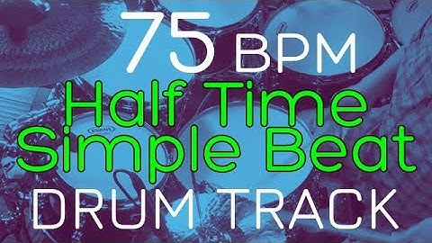 Half Time Simple Beat - 75 BPM - DRUM TRACK