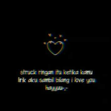 Status wa kekinian || story wa 30 detik, quotes bucin!!