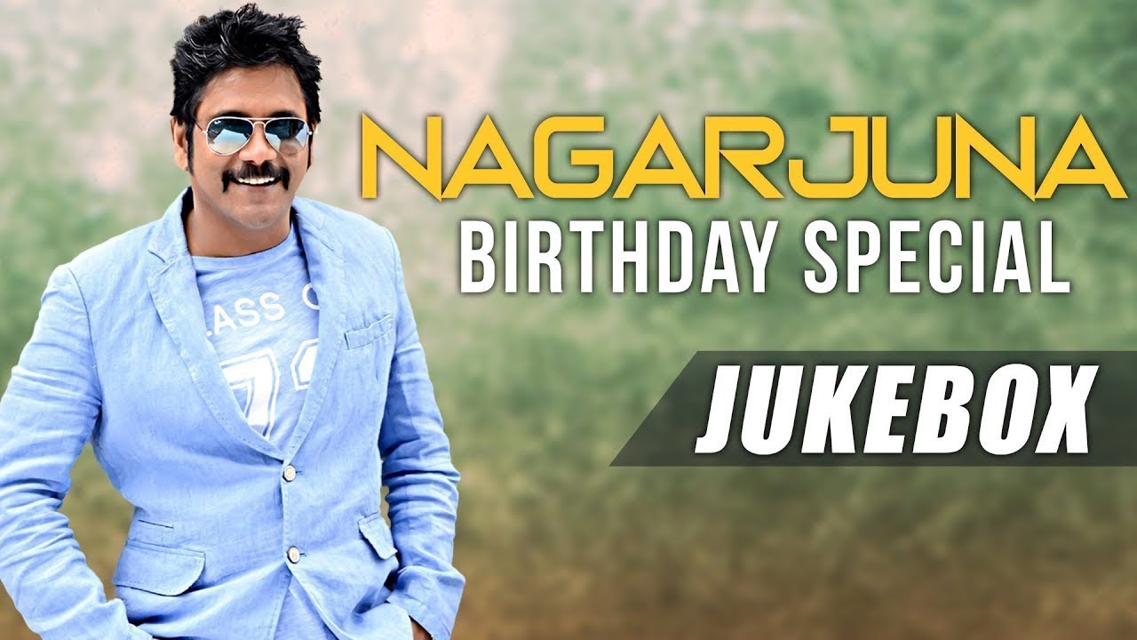 Nagarjuna Super Hit Songs - Birthday Special - 
