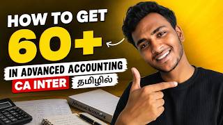 How to Score 60+ in CA Inter Advanced Accounting (2026) | தமிழில் | Study Strategy