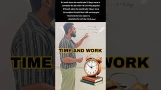 TIME AND WORK #youtubeshorts #quanttricks#quantitativeaptitude #bankexams #ibpspo #ibpsclerk