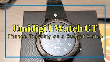 Umidigi Uwatch GT - Helping you reach your fitness goals in 2020!
