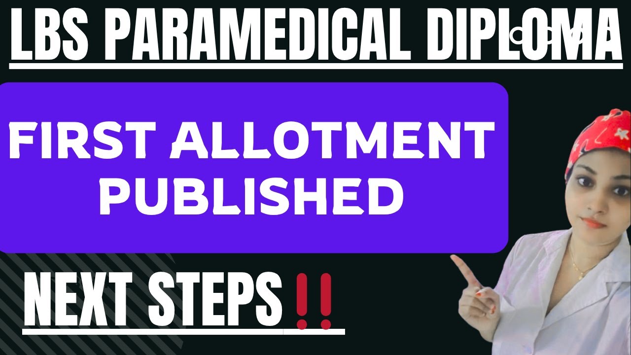 📢 LBS Paramedical Diploma First Allotment Published! Token fee remittance‼️