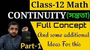 Continuity (সন্ততা) || Class-12 math continuity part-1 || Continuity in Bengali ||