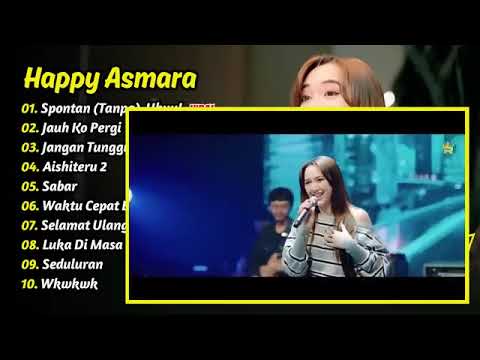 HAPPY ASMARA || SPONTAN (TANPA) UHUY! - JAUH KO PERGI || FULL ALBUM DANGDUT KOPLO TERBARU 2K26