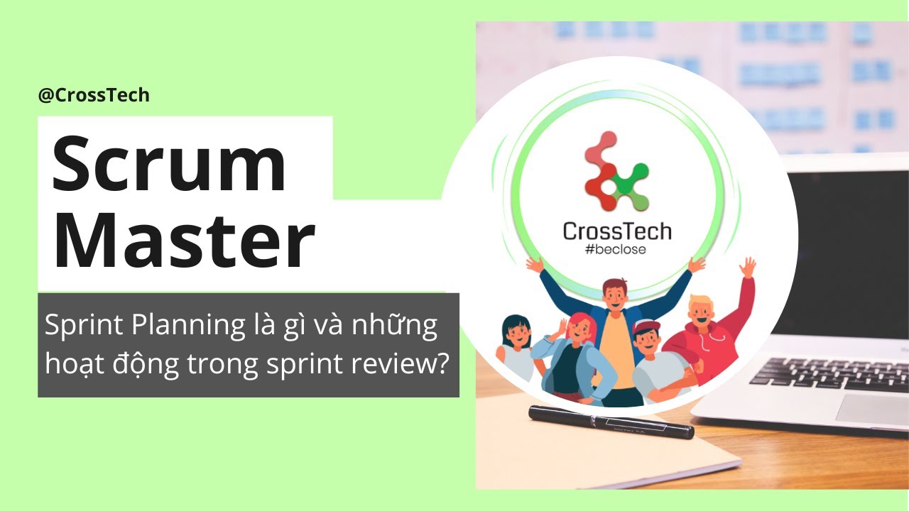 SCRUM MASTER 2022 | 2.3 Sprint Planning là gì và những... - youtube