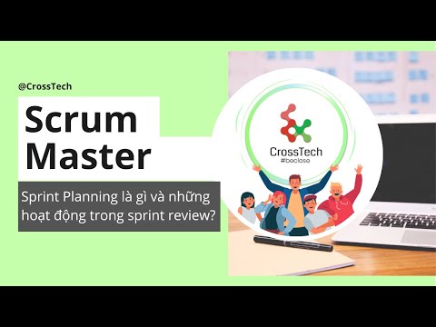 Video SCRUM MASTER 2022 | 2.3 Sprint Planning là gì và những... - youtube