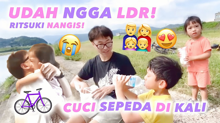 YEAY LDR GOAL BESTI PAGI HARI CUCI SEPEDA DI KALI