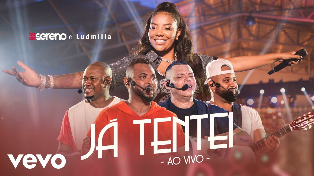 Vou pro Sereno, Ludmilla - Já Tentei (Ao Vivo)