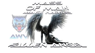 Mass of Man - Fallen Angel feat. Mack Harrison (AWV-RmX)