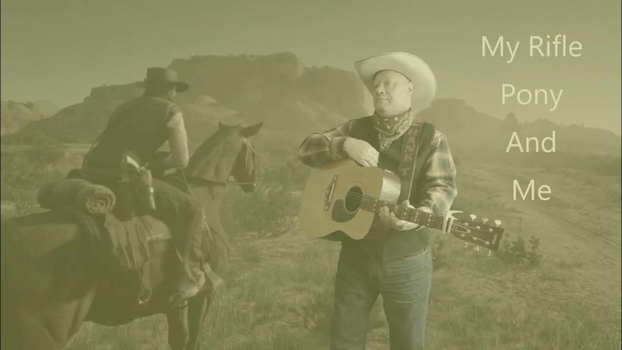 My rifle pony and me, Hank Taylor YouTube