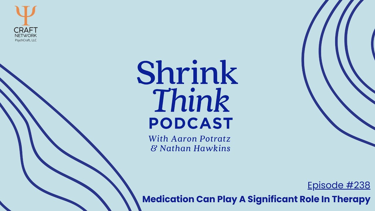 Medication Can Play A Significant Role In Therapy