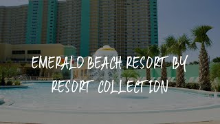 Emerald Beach Resort by Resort Collection Review - Panama City Beach , United States of America