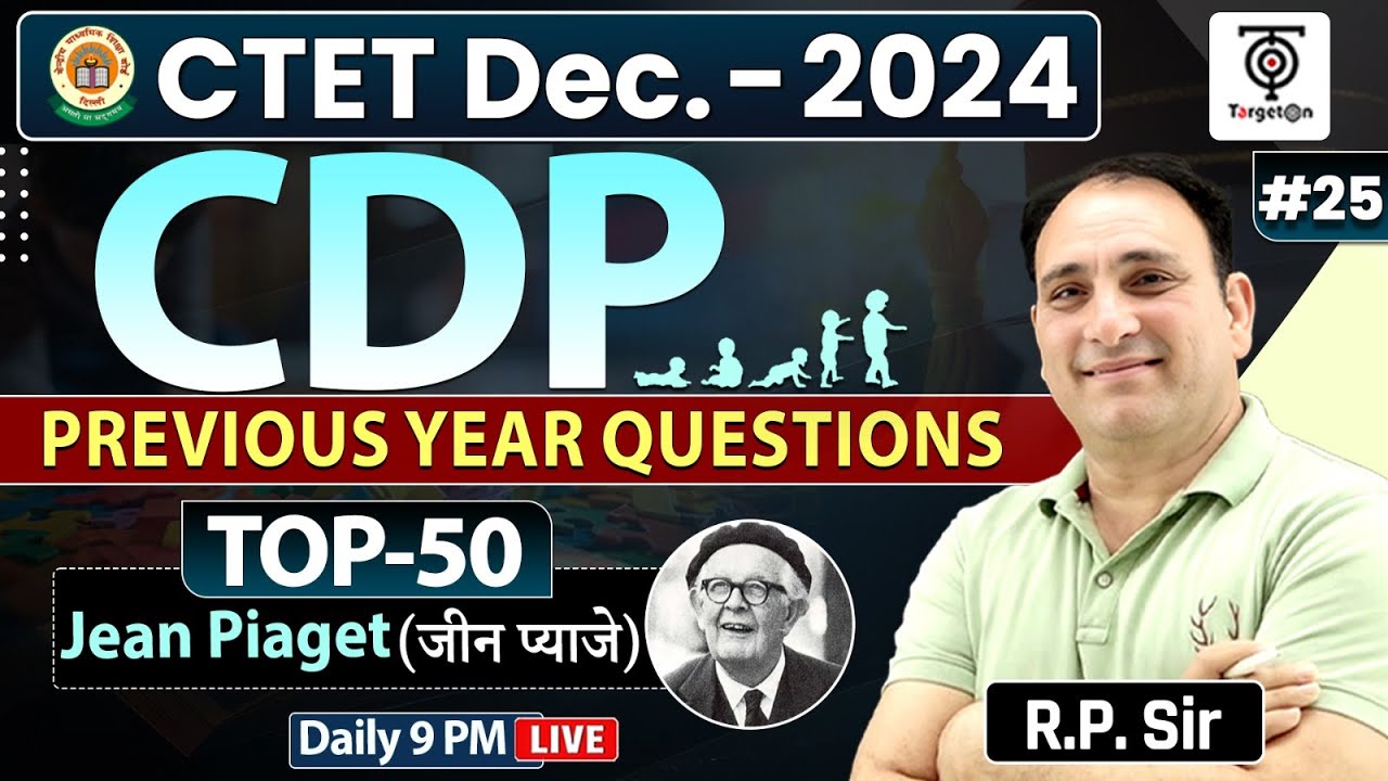 CTET DEC 2024 | CDP Previous Year Questions Breakdown | TOP 50 | by R.P ...