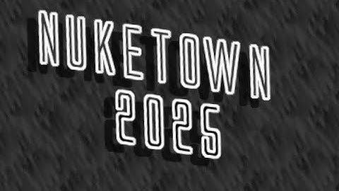 Nuketown 2025: Highest Round Splitscreen