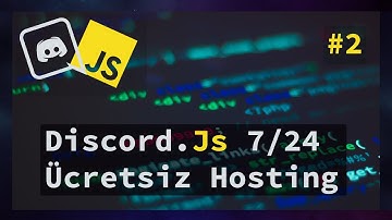 Discord Botunuz için  7/24 Ücretsiz Hosting ve Kurulumu