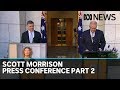 Coronavirus: Scott Morrison press conference, part 2 | ABC News