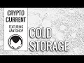 #bitcoin Andreas Antonopoulous - Problem with Cold Storage