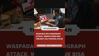 BEWARE OF IDN HOMOGRAPH ATTACKS, BANK WEBSITES CAN LOOK AUTHENTIC BUT ARE FAKE