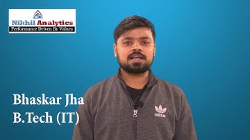 Success Story of Bhashkar jha : Student of Nikhil Analytics