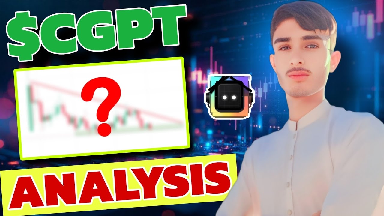 $CGPT Coin Update and Analysis Part 02 | $CGPT Price Prediction | Binance Future or Spot Trading