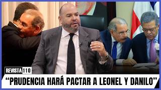 Asesor político afirma prudencia hará pactar a Leonel y Danilo