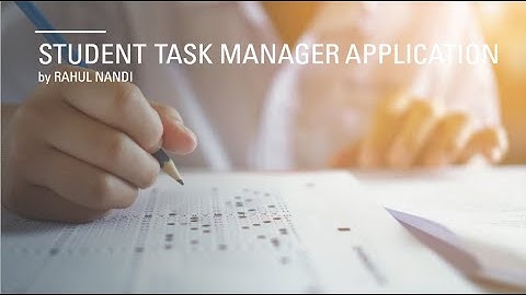 Student Task Manager Application Project for Cross Platform Application | M.tech Assignment