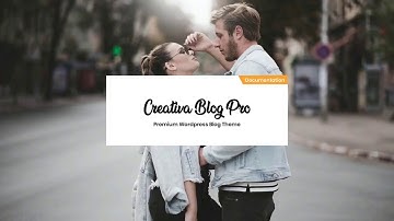 Purchase, License Activate and Setup | Creativa Blog Pro WordPress Theme