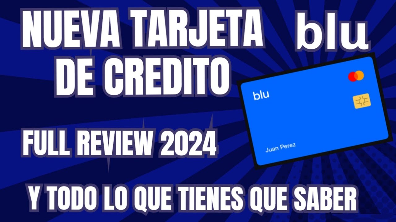 NUEVA TARJETA DE CREDITO BLU MASTERCARD - REVIEW COMPLETO TODO LO QUE ...