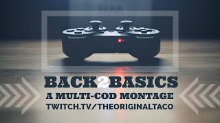 Back2Basics: A Multi-CoD Montage
