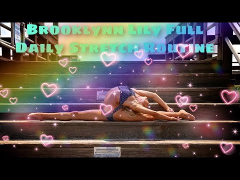 Brooklynn Lily’s updated stretch routine